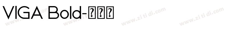 VIGA Bold字体转换